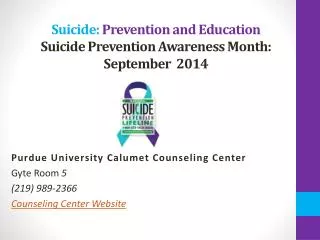 Suicide: Prevention and Education Suicide Prevention Awareness Month: September 2014