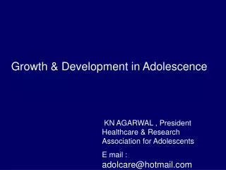 Growth &amp; Development in Adolescence