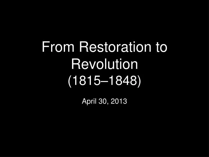 from restoration to revolution 1815 1848