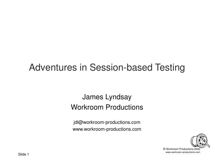 adventures in session based testing