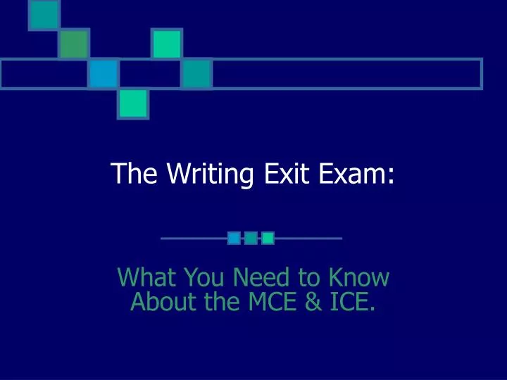 the writing exit exam