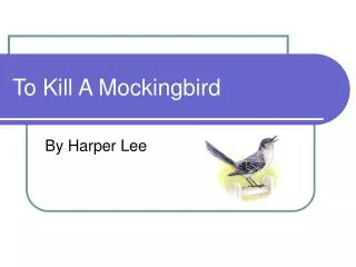 To Kill A Mockingbird