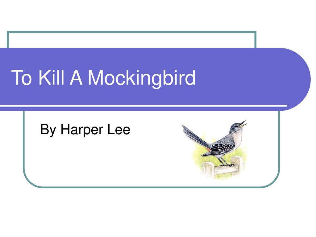 PPT - To Kill A Mockingbird PowerPoint Presentation, free download - ID ...