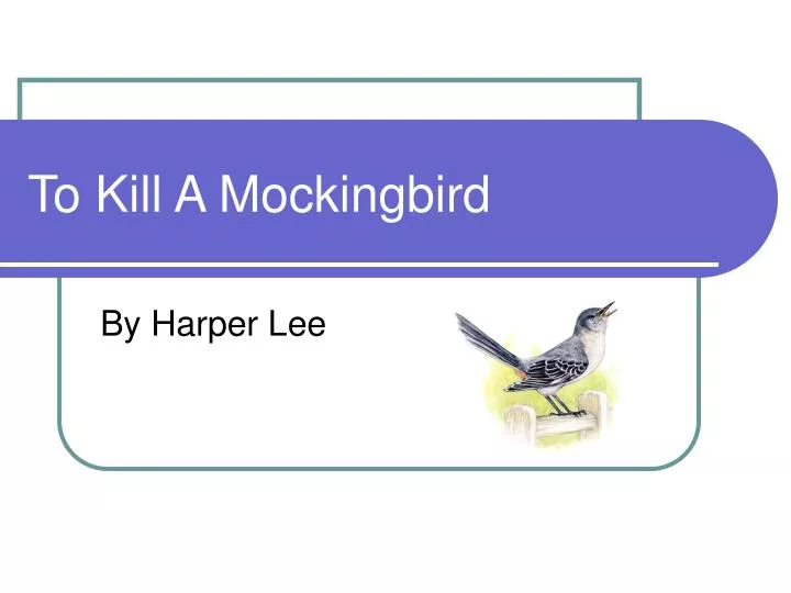 to kill a mockingbird