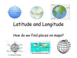 Latitude and Longitude