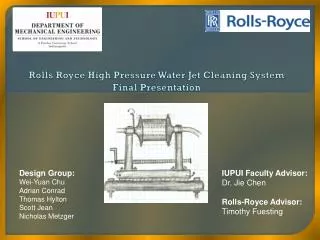 Rolls Royce High Pressure Water Jet Cleaning System Final Presentation