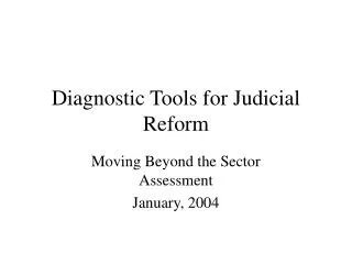 Diagnostic Tools for Judicial Reform