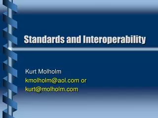 Standards and Interoperability