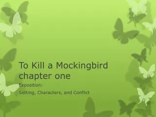 To Kill a Mockingbird chapter one