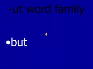 -ut word family