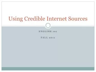 Using Credible Internet Sources