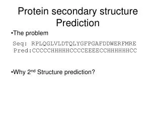 Protein secondary structure Prediction