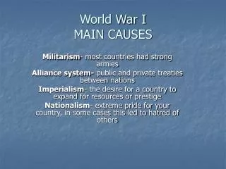 World War I MAIN CAUSES