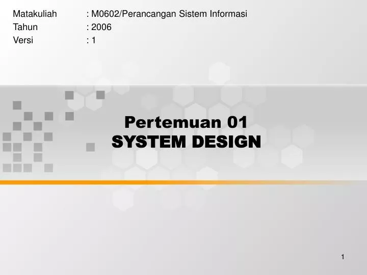 pertemuan 01 system design