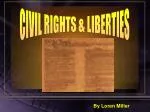 CIVIL RIGHTS &amp; LIBERTIES