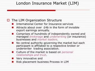 London Insurance Market (LIM)