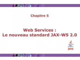 chapitre 5 web services le nouveau standard jax ws 2 0