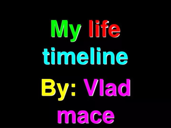 my life timeline