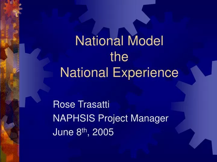 national model the national experience