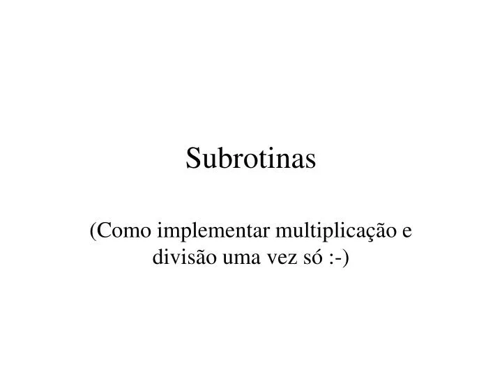 subrotinas