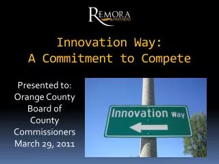 Innovation Way: A Commitment to Compete