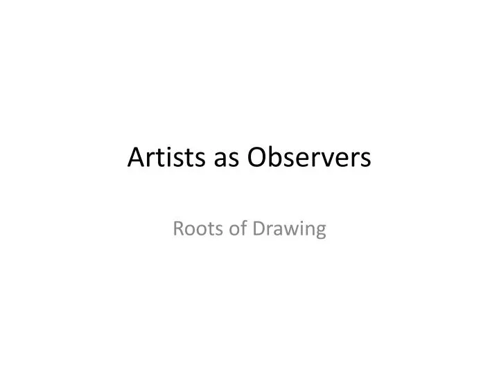 artists as observers