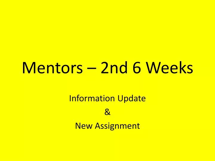 mentors 2nd 6 weeks