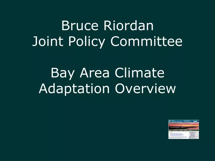 bruce riordan joint policy committee bay area climate adaptation overview