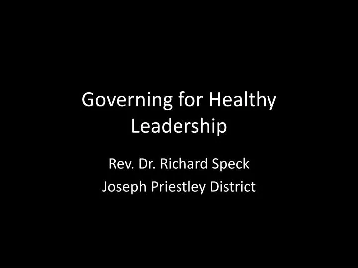 governing for healthy leadership
