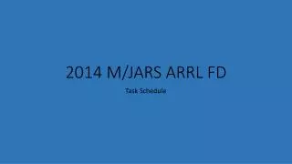 2014 M/JARS ARRL FD