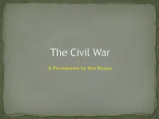 The Civil War