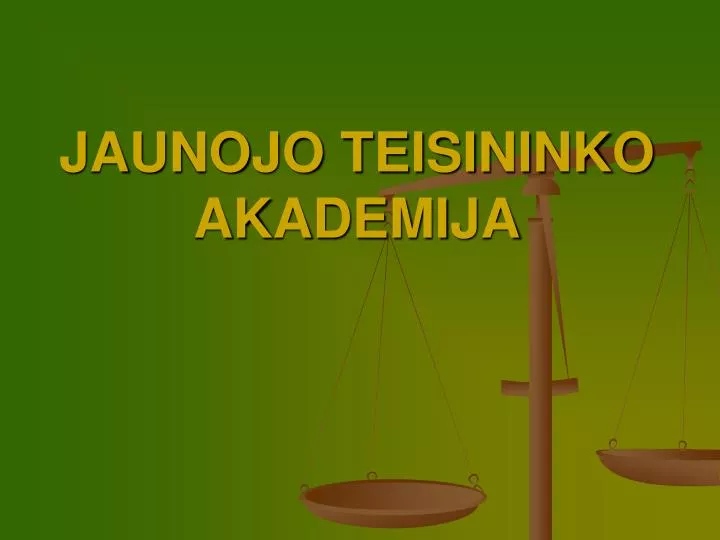 jaunojo teisininko akademija