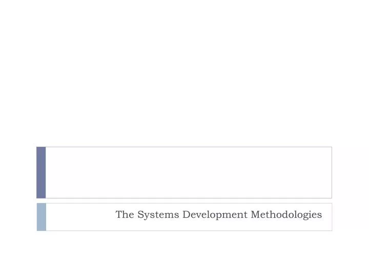 the systems development methodologies