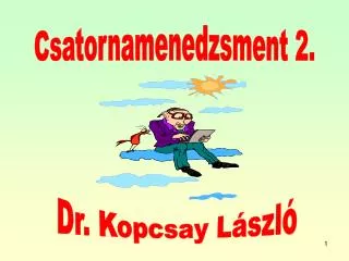 Csatornamenedzsment 2.