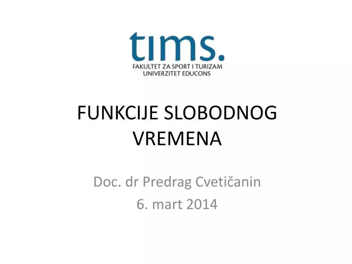 funkcije slobodnog vremena