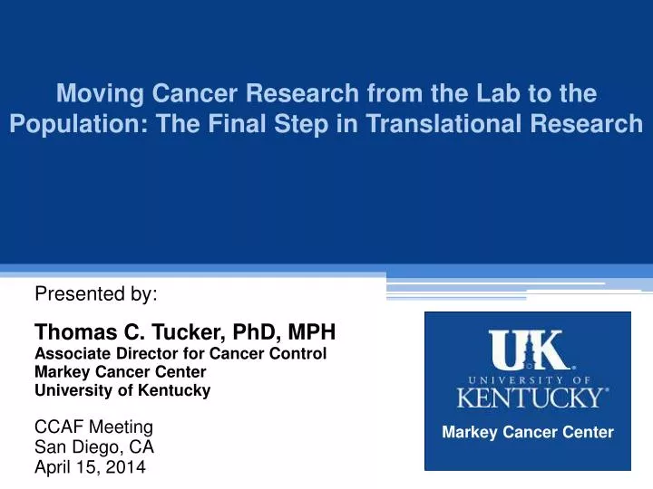 moving cancer research from the lab to the population the final step in translational research