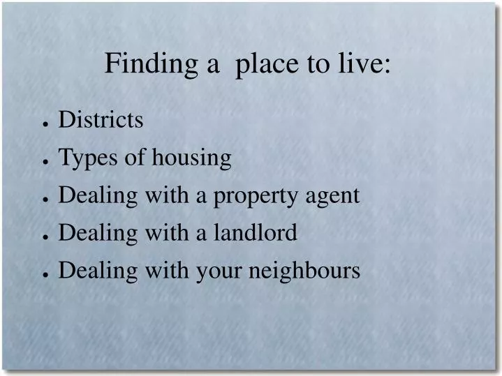 finding a place to live