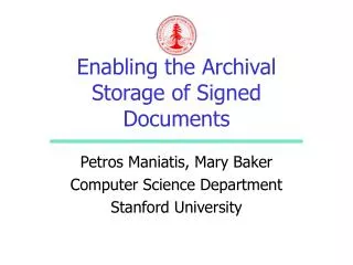 Enabling the Archival Storage of Signed Documents