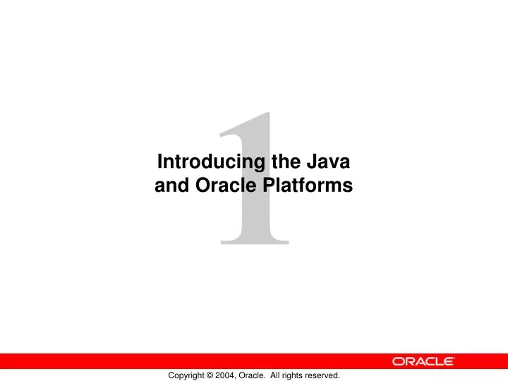 introducing the java and oracle platforms