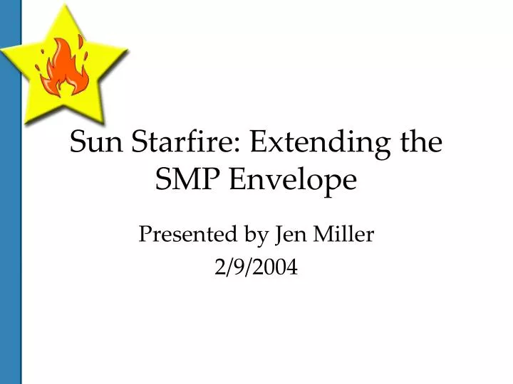 sun starfire extending the smp envelope