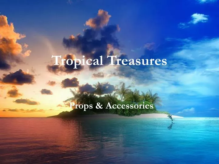 tropical treasures