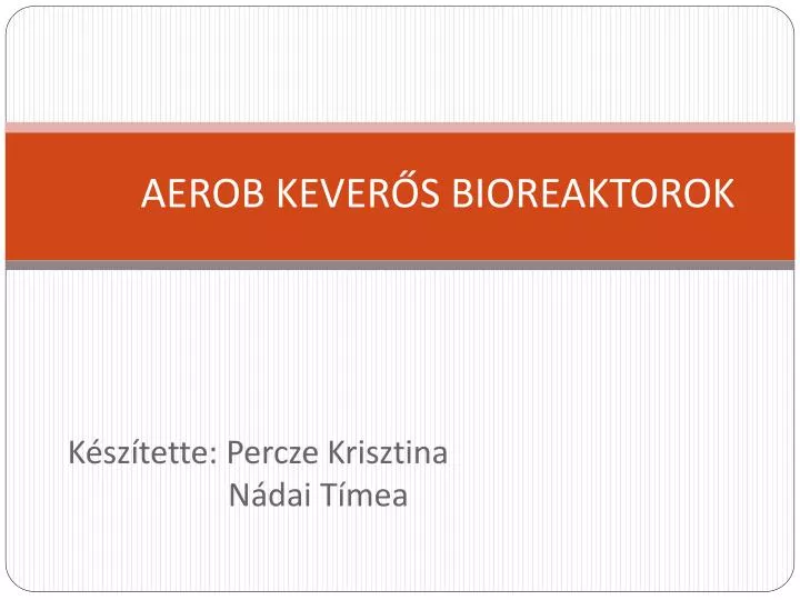 aerob kever s bioreaktorok