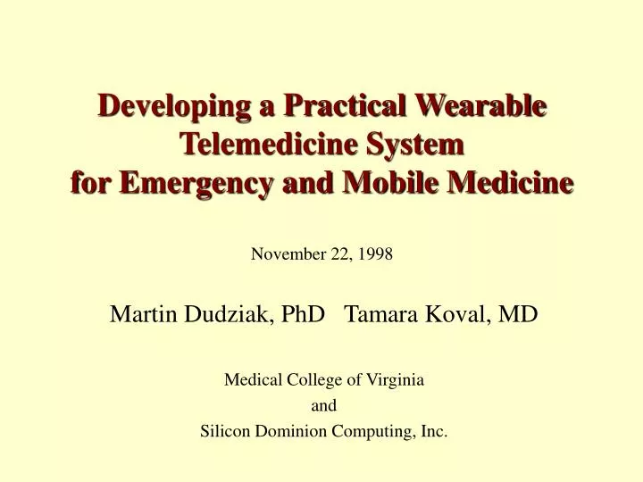 developing a practical wearable telemedicine system for emergency and mobile medicine