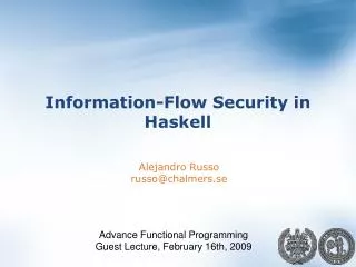 Information-Flow Security in Haskell