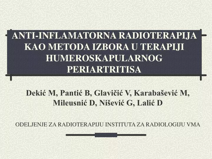 anti inflamatorna radioterapija kao metoda izbora u terapiji humeroskapularnog periartritisa