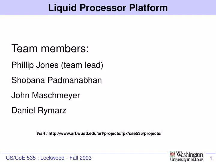 liquid processor platform