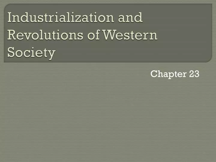 industrialization and revolutions of western society