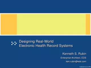 Designing Real-World Electronic Health Record Systems
