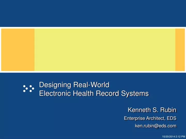 designing real world electronic health record systems