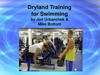 Dryland Training for Swimming by Jon Urbanchek &amp; Mike Bottom